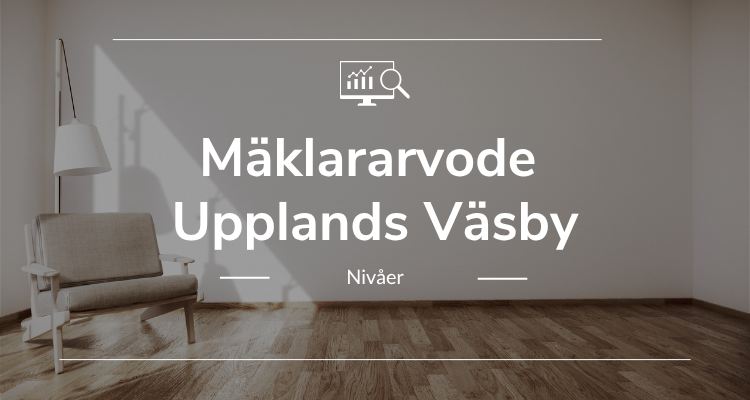 Mäklararvode upplands väsby