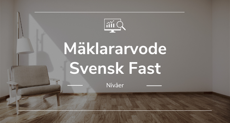 Mäklararvode Svensk fastighetsförmedling